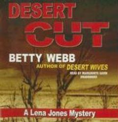 Desert Cut: A Lena Jones Mystery by Betty Webb Paperback Book