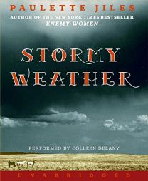 Stormy Weather by Paulette Jiles Paperback Book