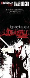 Deadfall by Robert Liparulo Paperback Book