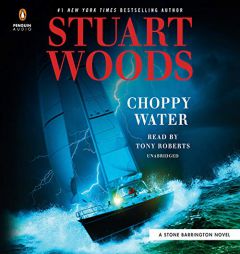 Choppy Water (A Stone Barrington Novel) by Stuart Woods Paperback Book