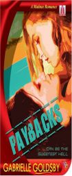 Paybacks by Gabrielle Goldsby Paperback Book