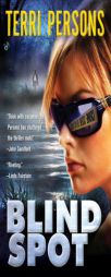 Blind Spot by Terri Persons Paperback Book