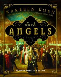 Dark Angels by Karleen Koen Paperback Book