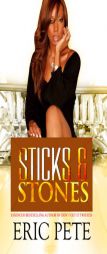 Sticks and Stones (Urban Renaissance) by Eric Pete Paperback Book