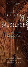 Sacrilege by S. J. Parris Paperback Book