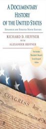 A Documentary History of the United States (Updated & Expanded) by Richard D. Heffner Paperback Book