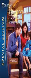 From Doctor...to Daddy by Karen Rose Smith Paperback Book