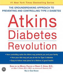 Atkins Diabetes Revolution: The Groundbreaking Approach to Preventing and Controlling Diabetes by Robert C. Atkins Paperback Book