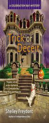 Trick or Deceit by Shelley Freydont Paperback Book