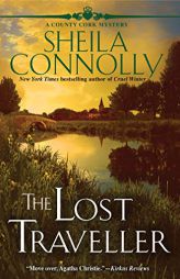 The Lost Traveller: A Cork County Mystery (A County Cork Mystery) by Sheila Connolly Paperback Book