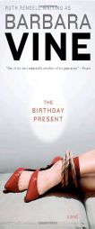 The Birthday Present by Barbara Vine Paperback Book