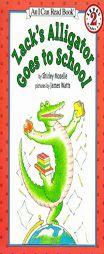 Zack's Alligator Goes to School by Shirley Mozelle Paperback Book