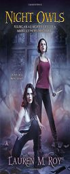 Night Owls by Lauren M. Roy Paperback Book