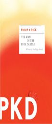 The Man in the High Castle by Philip K. Dick Paperback Book