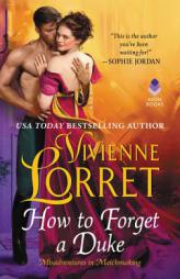 How to Forget a Duke by Vivienne Lorret Paperback Book