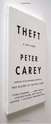 Theft by Peter Carey Paperback Book