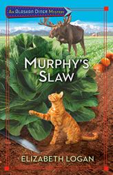 Murphy's Slaw (An Alaskan Diner Mystery) by Elizabeth Logan Paperback Book