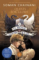 The School for Good and Evil #4: Quests for Glory by Soman Chainani Paperback Book