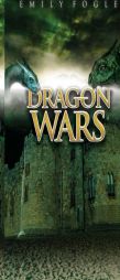 Dragon Wars by Emily Fogle Paperback Book