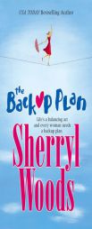 The Backup Plan by Sherryl Woods Paperback Book