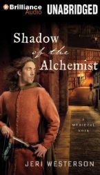 Shadow of the Alchemist (A Crispin Guest Medieval Noir) by Jeri Westerson Paperback Book