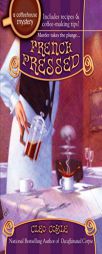 French Pressed: A Coffeehouse Mystery by Cleo Coyle Paperback Book