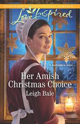 Her Amish Christmas Choice by Leigh Bale Paperback Book