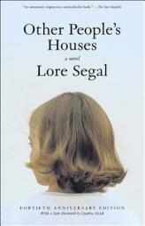 Other People's Houses by Lore Segal Paperback Book