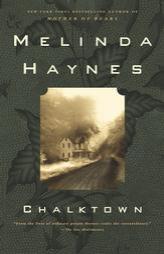 Chalktown by Melinda Haynes Paperback Book