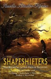 The Shapeshifters: The Kiesha'ra of the Den of Shadows by Amelia Atwater-Rhodes Paperback Book