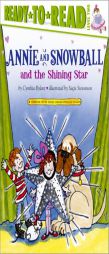 Annie and Snowball and the Shining Star by Cynthia Rylant Paperback Book