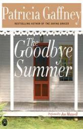 The Goodbye Summer (Ay Spoken Word - Gaffney) by Patricia Gaffney Paperback Book