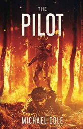 The Pilot by Michael Cole Paperback Book