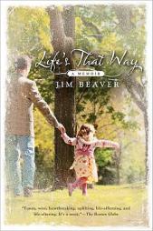 Life's That Way by Jim Beaver Paperback Book