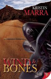 Wind and Bones by Kristin Marra Paperback Book