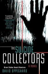 The Suicide Collectors by David Oppegaard Paperback Book