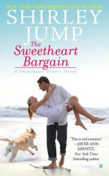 The Sweetheart Bargain by Shirley Jump Paperback Book