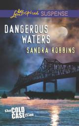 Dangerous Waters by Sandra Robbins Paperback Book