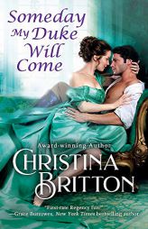 Someday My Duke Will Come (Isle of Synne, 2) by Christina Britton Paperback Book