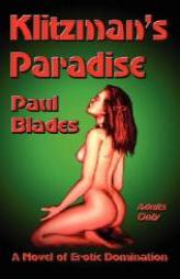 KLITZMAN'S PARADISE by Paul Blades Paperback Book