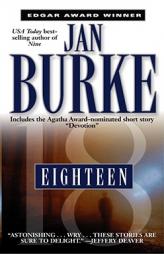 Eighteen by Jan Burke Paperback Book