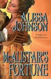 Mcalistair's Fortune by Alissa Johnson Paperback Book