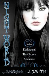 Night World No. 2: Dark Angel; The Chosen; Soulmate (Night World) by L. J. Smith Paperback Book