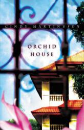 Orchid House by Cindy McCormick Martinusen Paperback Book