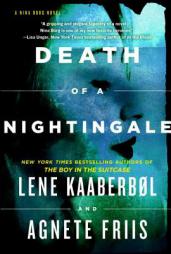 Death of a Nightingale (Nina Borg #3) (A Nina Borg Novel) by Lene Kaaberbol Paperback Book