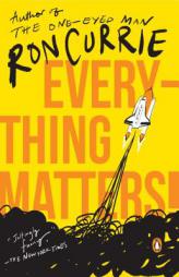 Everything Matters! by Jr. Currie Paperback Book