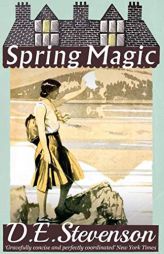 Spring Magic by D. E. Stevenson Paperback Book