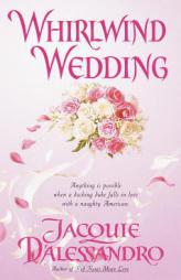 Whirlwind Wedding by Jacquie D'Alessandro Paperback Book