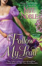 Follow My Lead by Kate Noble Paperback Book