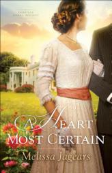 A Heart Most Certain by Melissa Jagears Paperback Book